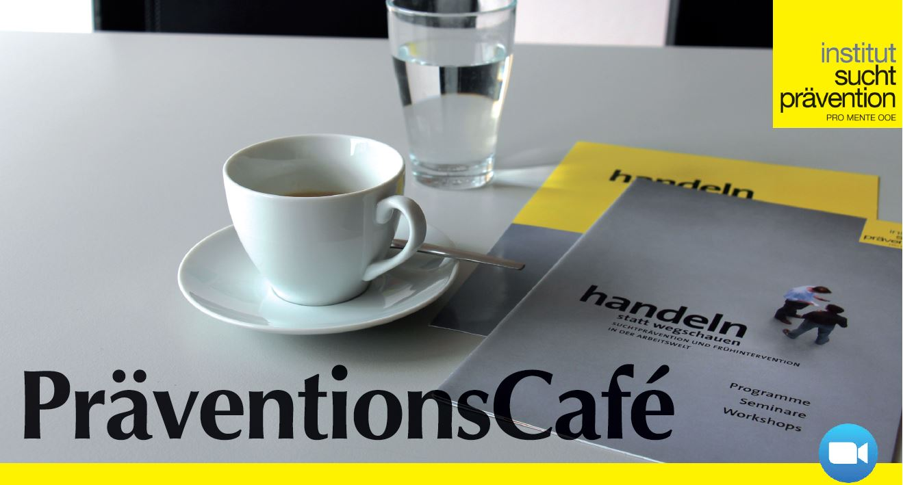 Präventionscafé – Input zur betrieblichen Suchtprävention
